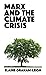 Marx and the Climate Crisis