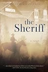 The Sheriff: A Novel