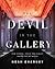 The Devil in the Gallery: H...