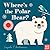 Where's the Polar Bear?: (An Interactive, Sensory Lift-the-Flap Book with Felt Flaps and a Mirror for Babies & Toddlers. Friendly Arctic Animals Include a Walrus, Reindeer, & Rabbit.)