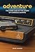 Adventure: The Atari 2600 at the Dawn of Console Gaming