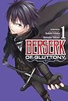 Berserk of Gluttony Manga, Vol. 1 by Daisuke Takino
