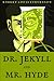 Dr. Jekyll and Mr. Hyde