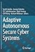 Adaptive Autonomous Secure Cyber Systems