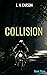 Collision by L.N. Carson