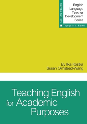 Teaching English for Academic Purposes (English Language Teacher Development)