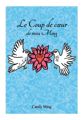 Le coup de coeur de Miss Ming (French Edition)