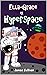 Ella-Grace in Hyperspace: T...