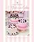 Peggy Porschen: A Year in C...