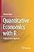 Quantitative Economics with R: A Data Science Approach