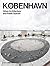 KØBENHAVN. Urban Architecture and Public Spaces (DETAIL Special)