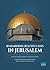 Remembering Beautiful Days in Jerusalem by Mohammad Akram Nadwi