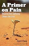 A Primer On Pain:...