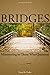Bridges: Ministering to Tho...