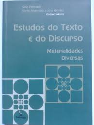 Estudos do Texto e do Discurso: materialidades diversas