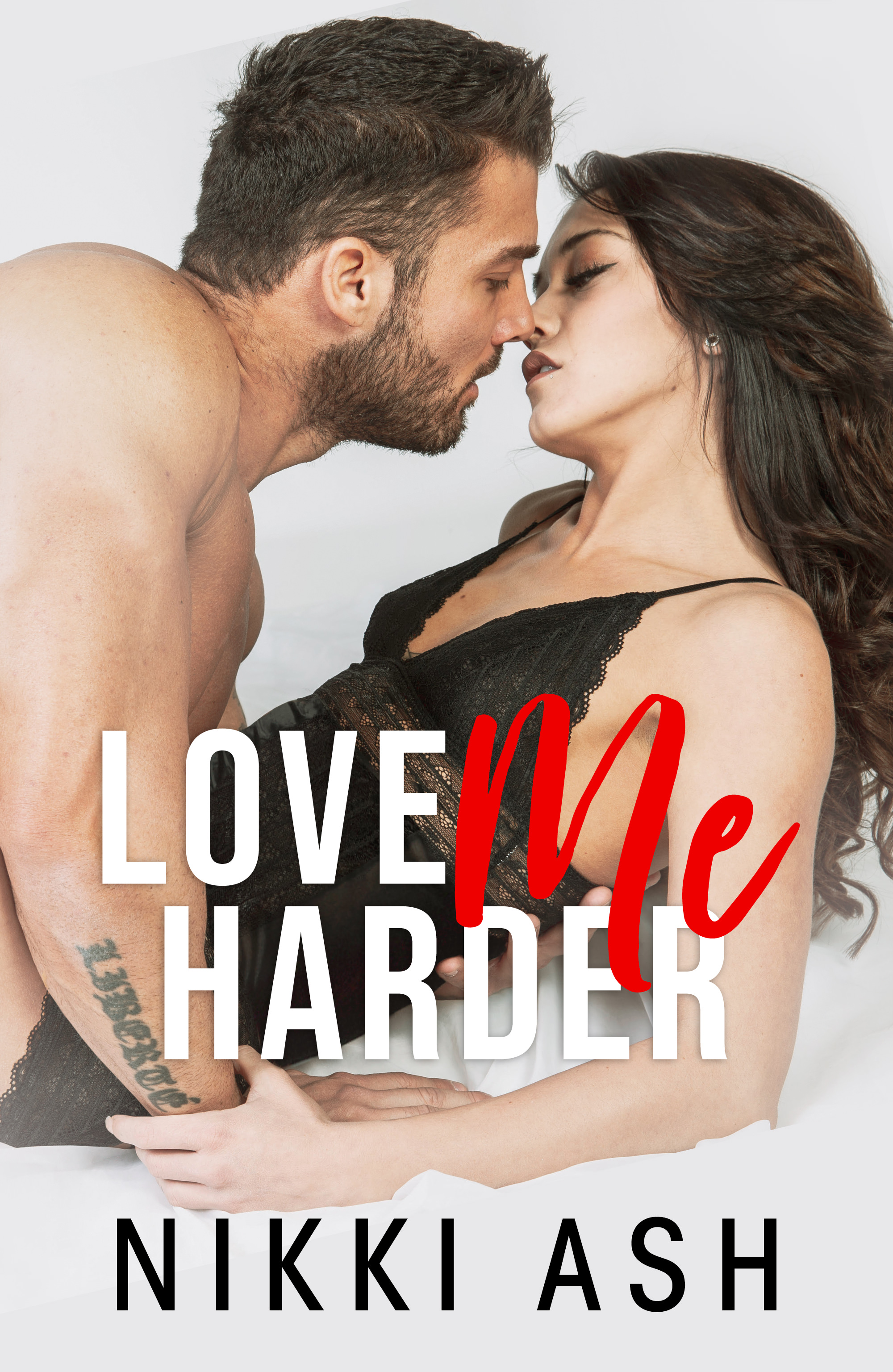 Love Me Harder (Kindle Edition)