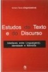 Estudos do Texto e do Discurso: interfaces entre língua(gens), identidade e memória