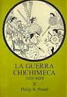 La guerra chichimeca [1550-1600]