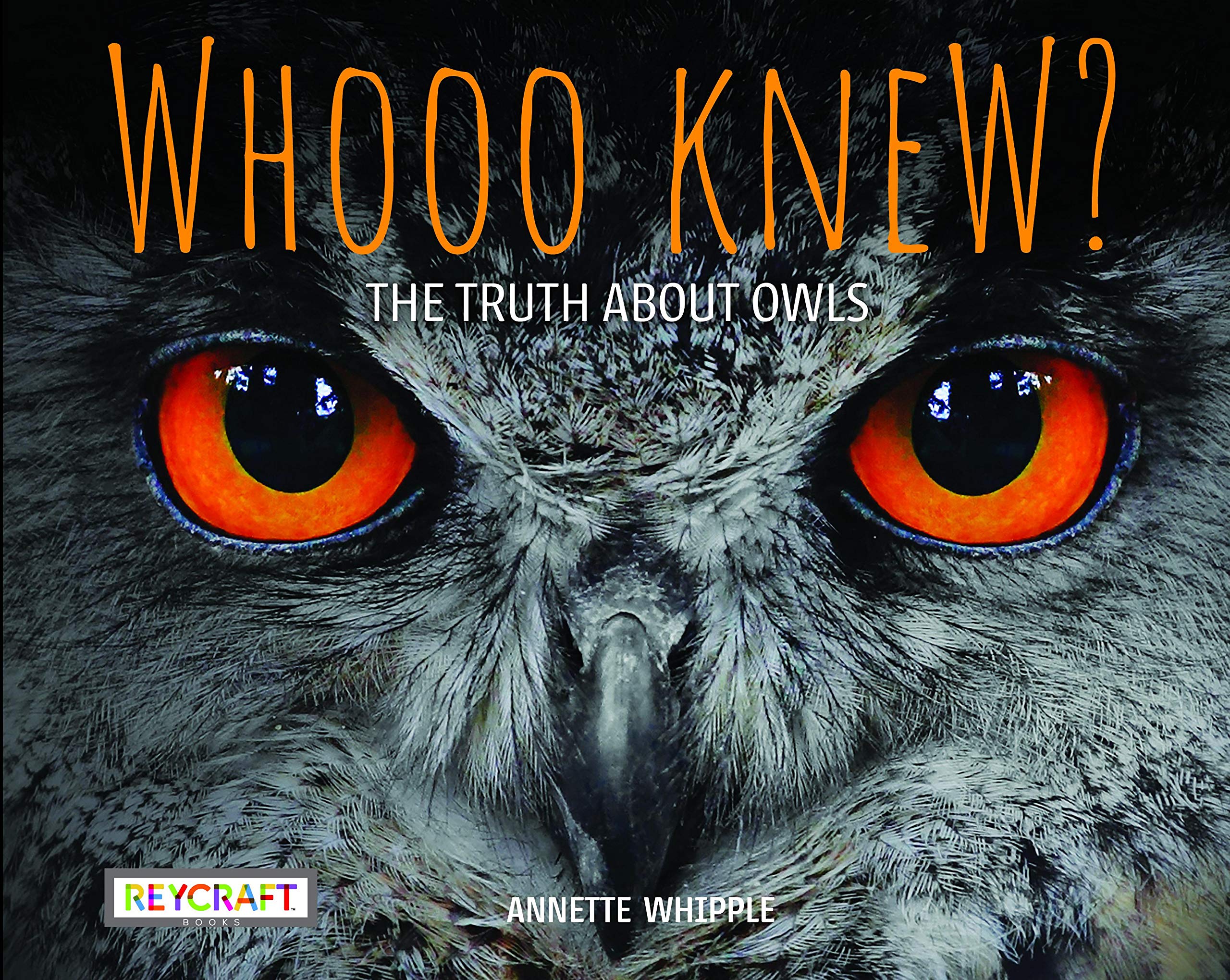 Whooo Knew: The Truth About Owls