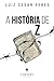 A História de Z