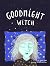Goodnight Witch: The Nightl...