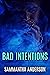 Bad Intentions (Hellborn, #4)