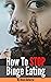 How To Stop Binge Eating: L...