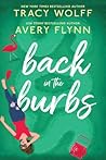 Back in the Burbs by Tracy Wolff