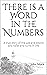 There is a Word in the Numbers by John Mock