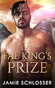 The Fae King's Prize (Between Dawn and Dusk #3)