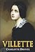 Villette: Annotated (Charlo...