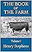 The Book of the Farm. Volum...