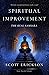 Spiritual Improvement - The...