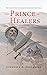 The Prince of Healers by Lawrence A. Englander
