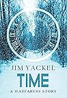Time: A Wayfarers Story (The Wayfarers Stories Book 4)
