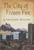 The City of Frozen Fire