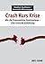 Crash Kurs Krise: Wie die F...