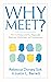 Why Meet?: How to Design an...