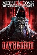 Oathbound: The Emperor's Conscience, Book 3