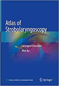 Atlas of Strobolaryngoscopy