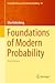 Foundations of Modern Probability by Olav Kallenberg
