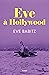 Eve à Hollywood (French Edition)