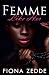 Femme Like Her by Fiona Zedde Femme Like Her by Fiona Zedde