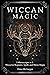 Wiccan Magic by Dora McGregor