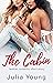 The Cabin: First Time Lesbian Romance Short Story (Lesbian Friends Short Stories)