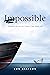 (im)POSSIBLE: Discover the ...