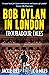 Bob Dylan in London by Jackie Lees
