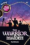 The Warrior Maiden