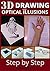 3d drawing and optical illusions: how to draw optical illusions and 3d art step by step Guide for Kids, Teens and Students. New edition