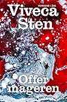 Offermageren by Viveca Sten